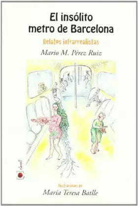 Couverture du produit · INSOLITO METRO DE BARCELONA, EL (SIN COLECCION)