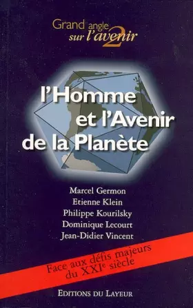Couverture du produit · L'homme et la planète: Colloque organisé à la Maison de la Chimie, Paris, le 17 mai 2006