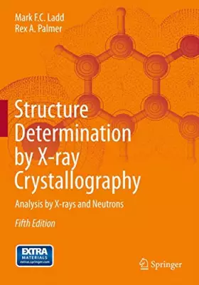 Couverture du produit · Structure Determination by X-ray Crystallography: Analysis by X-rays and Neutrons