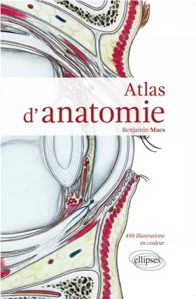 Couverture du produit · Atlas d'Anatomie 450 Illustrations en Couleur
