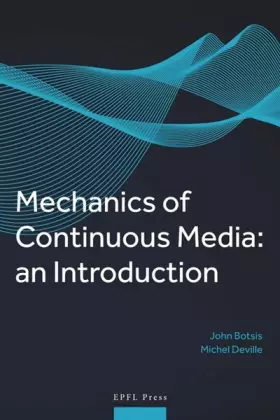 Couverture du produit · Mechanics of Continuous Media : an introduction