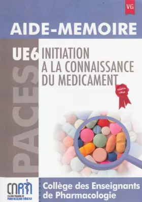 Couverture du produit · Initiation à la connaissance du médicament UE 6: Aide-mémoire