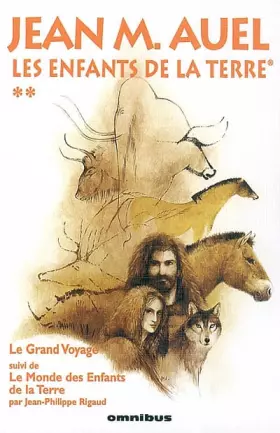 Couverture du produit · Les Enfants de la terre, tome 2 : Le Grand Voyage, Le Monde des Enfants de la Terre