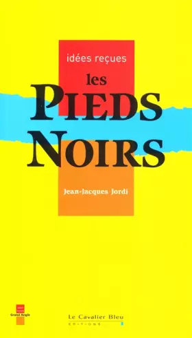 Couverture du produit · Les Pieds-Noirs
