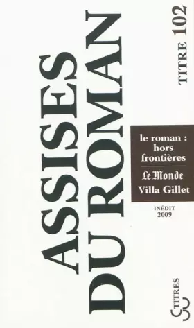 Couverture du produit · Les Assises internationales du roman: Le roman : hors frontières