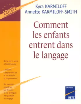 Couverture du produit · Comment les enfants entrent dans le langage