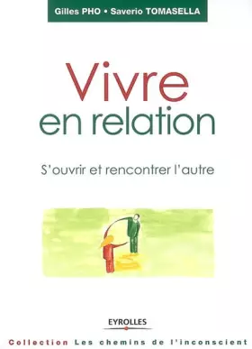 Couverture du produit · Vivre en relation : S'ouvrir et rencontrer l'autre