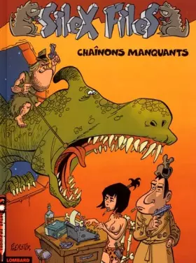 Couverture du produit · Silex-Files, tome 1