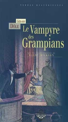 Couverture du produit · Le Vampyre des Grampians : Les Nouvelles Enquêtes de Harry Dickson
