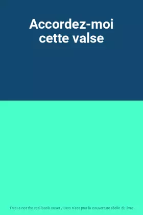 Couverture du produit · Accordez-moi cette valse