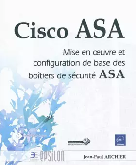 Couverture du produit · Cisco ASA - Mise en oeuvre et configuration de base des boîtiers de sécurité ASA