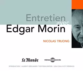 Couverture du produit · Entretien avec Edgar Morin CD Audio avec Nicolas Truong Rencontres du Monde [Import]