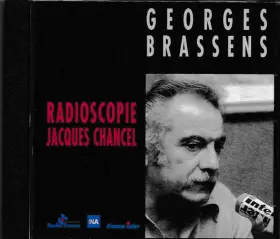 Couverture du produit · Georges Brassens Radioscopie Jacques Chancel
