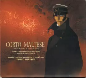 Couverture du produit · Corto Maltese "La Cour Secrète Des Arcanes" (Musique Composée, Orchestrée Et Dirigée Par)