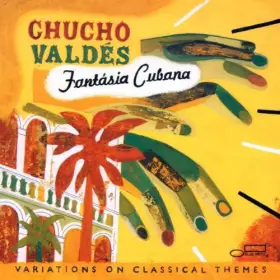 Couverture du produit · Fantásia Cubana - Variations On Classical Themes
