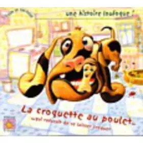 Couverture du produit · Croquette au poulet (la) CD audio