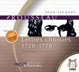Couverture du produit · Les lettres choisies 1728-1778 (1 CD Mp3/PDF/ePUB/9h20)
