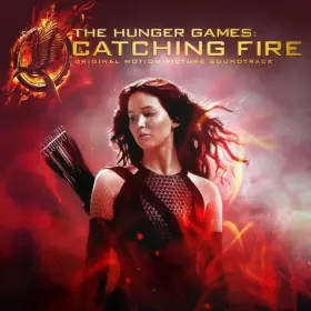 Couverture du produit · The Hunger Games: Catching Fire (Original Motion Picture Soundtrack)