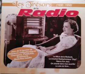 Couverture du produit · Les Trésors De La Radio - 1930-1950