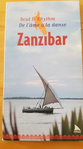 Couverture du produit · Zanzibar - Soul & Rhythm, De L'Ame À La Danse