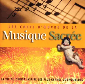 Couverture du produit · Les Chefs-D'oeuvre De La Musique Sacrée