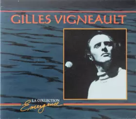 Couverture du produit · Gilles Vigneault