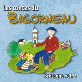 Couverture du produit · Les Contes du Bigorneau Bretagne/Vol.2