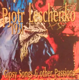 Couverture du produit · 1931 - Gipsy Songs & Other Passions