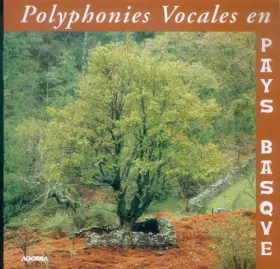 Couverture du produit · Polyphonies Vocales en Pays Basque