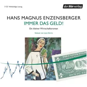 Couverture du produit · Immer das Geld!: Ein kleiner Wirtschaftsroman