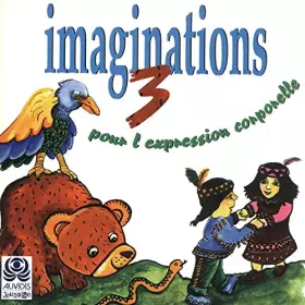 Couverture du produit · Imaginations pour l'expression corporelle Vol.3