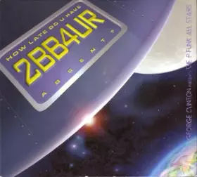 Couverture du produit · How Late Do U Have 2BB4UR Absent?