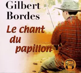 Couverture du produit · Le chant du papillon. 1 CD audio MP3