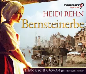 Couverture du produit · Bernsteinerbe, 6 CDs, (TARGET - mitten ins Ohr): Gekürzte Lesung. Historischer Roman