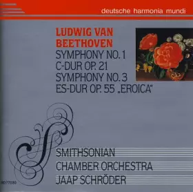 Couverture du produit · Symphony No. 1 C-Dur Op. 21 / Symphony No. 3 Es-Dur OP. 55 "Eroica"