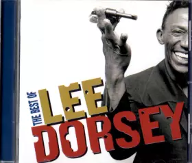 Couverture du produit · The Best Of Lee Dorsey