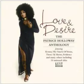 Couverture du produit · Love & Desire: The Patrice Holloway Anthology