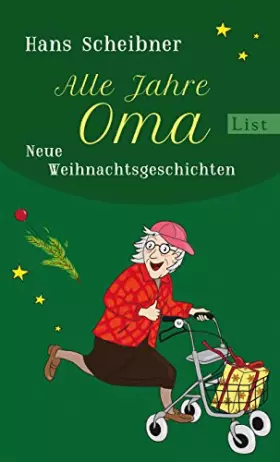 Couverture du produit · Alle Jahre Oma: Neue Weihnachtsgeschichten
