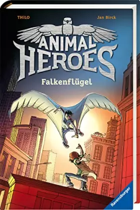 Couverture du produit · Animal Heroes, Band 1: Falkenflügel