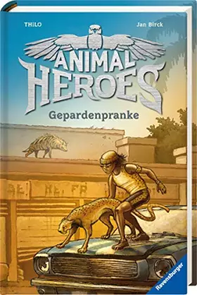 Couverture du produit · Animal Heroes, Band 4: Gepardenpranke (Animal Heroes, 4)