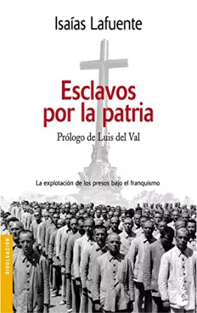 Couverture du produit · Esclavos por la patria (Divulgación)