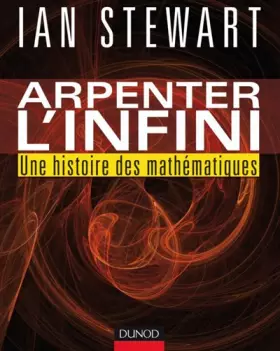 Couverture du produit · Arpenter l'infini - Une histoire des mathématiques