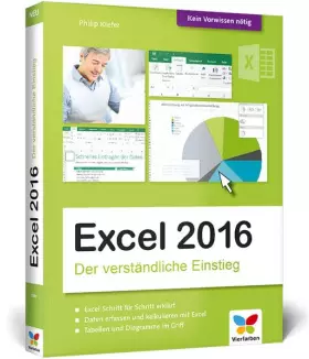 Couverture du produit · Excel 2016: Der verständliche Einstieg. Das Praxis-Handbuch zu Excel 2016 in Farbe. Alles Schritt für Schritt erklärt. Für alle