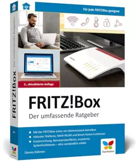 Couverture du produit · FRITZ!Box: Der umfassende Ratgeber. Über 450 Seiten Know-how und Praxis. Geeignet für alle aktuellen FRITZ!Box-Modelle.