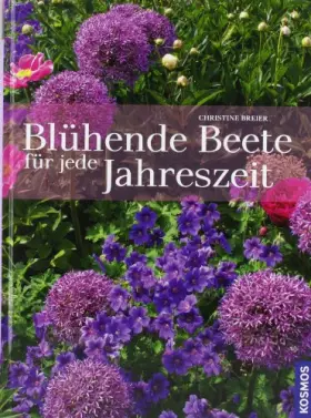 Couverture du produit · Blühende Beete für jede Jahreszeit