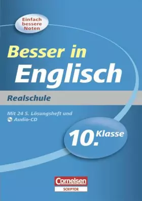 Couverture du produit · Besser in der Sekundarstufe I - Englisch - Realschule: 10. Schuljahr - Übungsbuch mit separatem Lösungsheft (24 S.) und Hör-CD