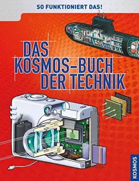 Couverture du produit · Das Kosmos-Buch der Technik: So funktioniert das!