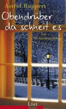 Couverture du produit · Obendrüber da schneit es: Eine Weihnachtserzählung: Eine Weihnachtsgeschichte