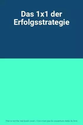 Couverture du produit · Das 1x1 der Erfolgsstrategie