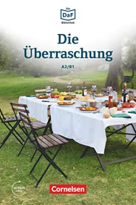 Couverture du produit · Die DaF-Bibliothek - A2/B1: Die Überraschung - Geschichten aus dem Alltag der Familie Schall - Lektüre - Mit Audios online